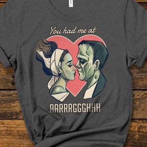 Vintage Valentine Heart Tee, Bride of Frankenstein Couple, You had me at Argh, Frankenstein Bride, Frankenstein Rockabilly Gothic Tee