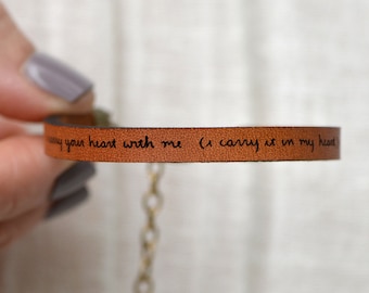 I Carry Your Heart EE Cummings Quote Engraved Leather Bracelet