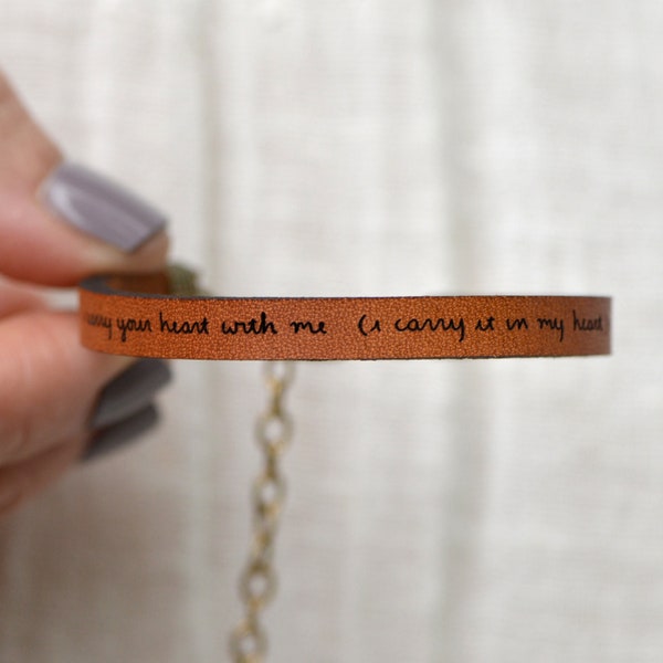 I Carry Your Heart EE Cummings Quote Engraved Leather Bracelet