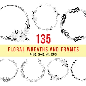 May include: A collection of black and white floral wreaths and frames. The image includes various circular and geometric designs, adorned with leaves and flowers. Text in the image reads "135 Floral Wreaths and Frames" with file type information.