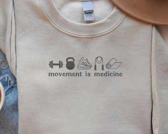 Anpassad broderad tröja med texten "Movement is Medicine": Gåva för sportälskare, hoodie, fitnesströja, gymtjejtröja, träningströja