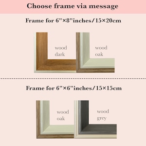 May include: Two different frame options for a 6x8 inch or 15x20 cm picture. The first frame is dark wood and the second is oak wood. The second row shows two frame options for a 6x6 inch or 15x15 cm picture. The first frame is oak wood and the second is grey wood.