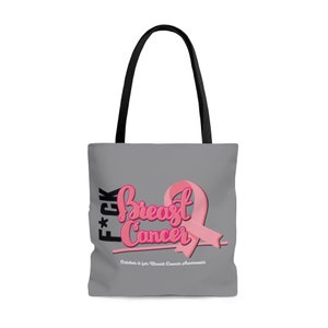 Breast Cancer Awareness Tote, Awareness Ribbon Bag, F*** Breast Cancer - October is Breast Cancer Awareness Month