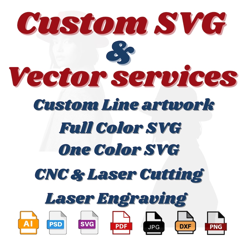 graphic design and vector conversion services, including Image to SVG, Image to Vector, Logo to SVG, One-Color SVG, Full-Detail Vector, CNC and Laser Engraving Files, Custom Line Artwork, Cricut SVG, High-Resolution Vector, and PNG file creation.