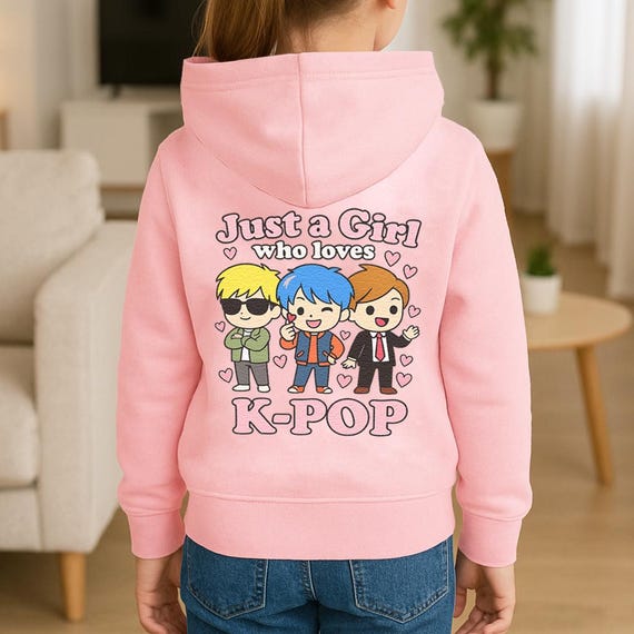 Just a Girl Who Loves K-Pop - Kids KPOP Hoodie - Unisex kids and adults hoodie - Cute Kpop hoodie