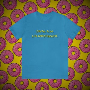 Dental Plan - Unisex Jersey Short Sleeve Tee
