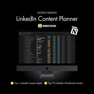 Puede incluir: Una pantalla de ordenador que muestra una plantilla de Notion para un planificador de contenido de LinkedIn. La plantilla está organizada en una tabla con columnas para la fecha, la idea de contenido, el tipo de publicación y otros detalles. La pantalla está sobre un fondo negro con el texto "NOTION TEMPLATE" y "LinkedIn Content Planner" encima de la pantalla. El texto "NORBERT BEZZINA" está debajo de la pantalla.