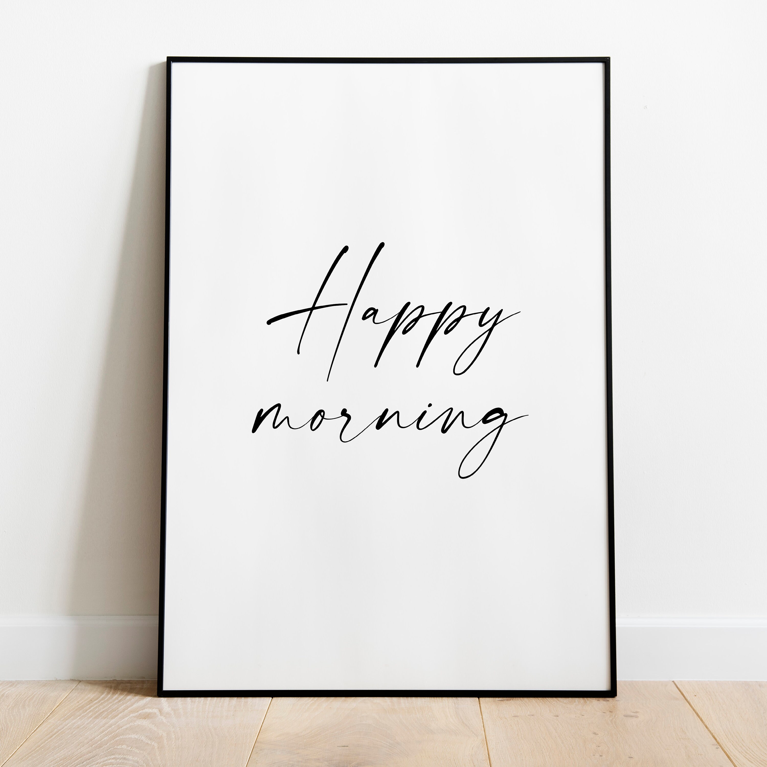 Happy Morning Quote Wall Art Printable Art Prints for Simple Home ...