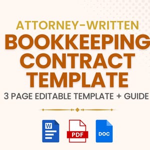 May include: A digital download of a 3-page attorney-written bookkeeping contract template and guide. The template is available in Word, PDF, and DOC formats.