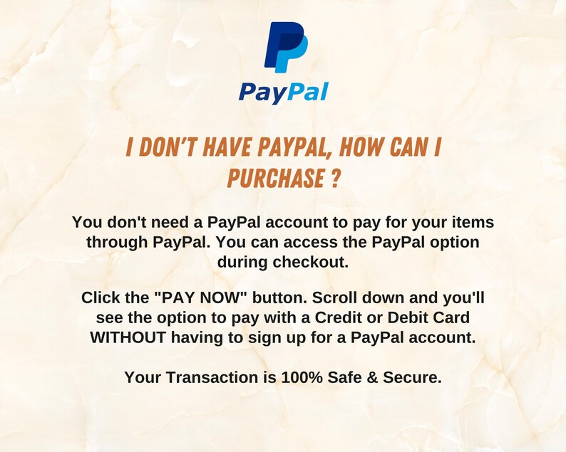 Peut inclure: Le logo PayPal, un "P" bleu avec "PayPal" en dessous, est affich&eacute; sur un fond beige. Le texte explique comment acheter sans compte PayPal, en utilisant une carte de cr&eacute;dit ou de d&eacute;bit. Le texte indique que les transactions sont 100% s&ucirc;res.