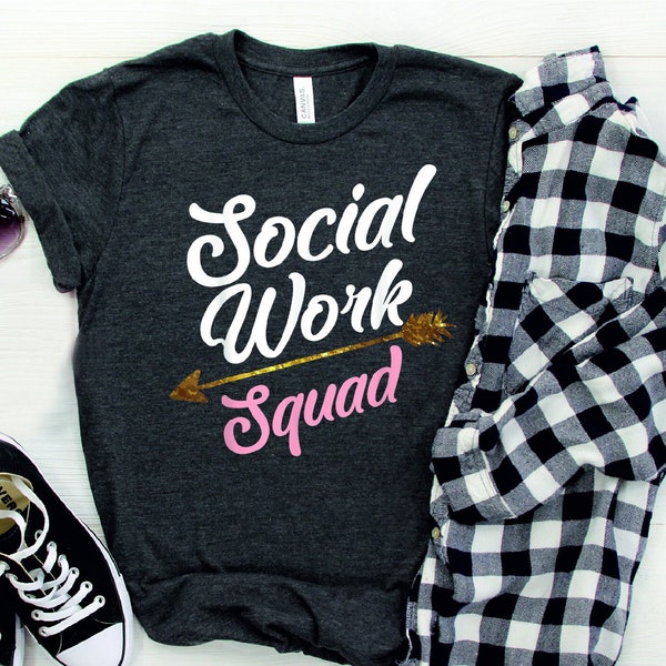 Social Work Squad Shirt ,Social Work shirt, Social Work T-Shirt, Social Worker, Social Worker Gift ,Gift for Social Worker