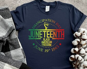 Juneteenth Shirt Etsy
