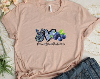 T-shirt Peace Love Blueberry, Chemise de paix, Tee-shirt inspirant, Chemise d’amour, Tee-shirt de paix, Tee-shirt d’amour, Cadeau pour ami, Chemise d’amant de myrtille