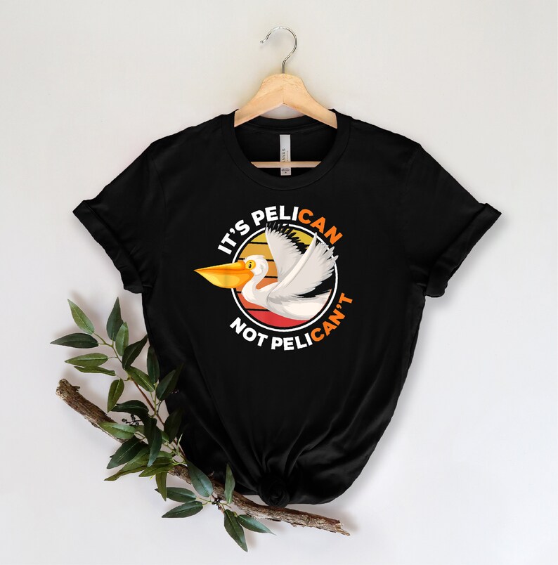 It's Pelican Shirt, Birdwatching Lover T-shirt, Birdwatchers Gift, Bird Lovers Tshirt, Bird Shirt, Birdwatcher Shirt,Gift For Bird Lover image 3
