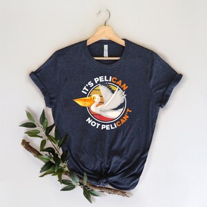 It's Pelican Shirt, Birdwatching Lover T-shirt, Birdwatchers Gift, Bird Lovers Tshirt, Bird Shirt, Birdwatcher Shirt,Gift For Bird Lover image 2