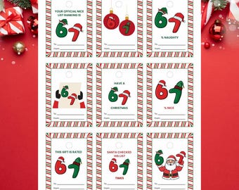 Funny '67' Christmas Gift Tags Printable | Meme Holiday Tags (Digital Download)