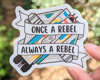 Always a Rebel Sticker