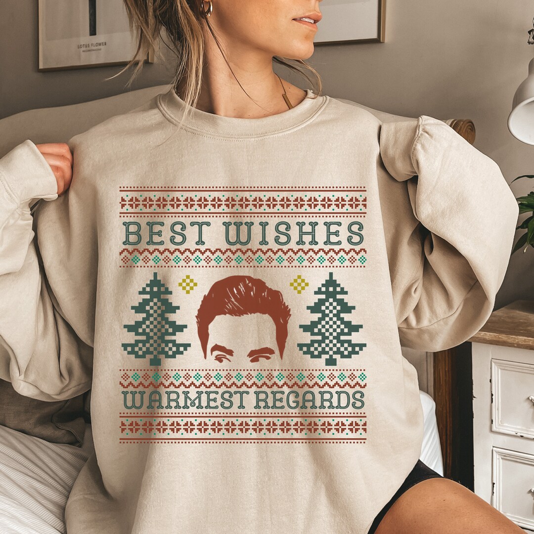 David Rose Ugly Sweater, Best Wishes Warmest Regards, Schitts Creek