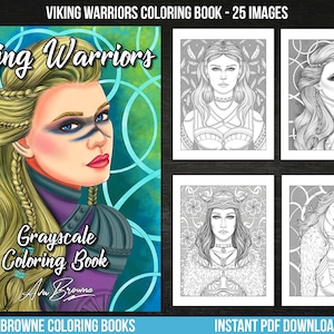 May include: A grayscale coloring book cover featuring a Viking warrior woman with intricate braids and a fierce expression. The title "Viking Warriors Grayscale Coloring Book" is written in a bold font with the author's name "Ava Browne" below it.