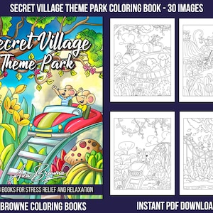 Ava Browne Coloring Books | Secret Village Theme Park, Cute Adult Coloring Book Gift For Women, Teens, And Girls. Whimsical Coloring Book