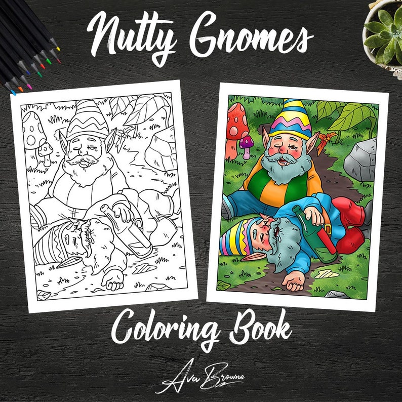 K&ouml;nnte beinhalten: Eine Malvorlage mit zwei Gnomen, einer sitzt und einer liegt, mit einer Flasche in der Hand. Der Titel des Buches lautet "Nutty Gnomes Coloring Book" und der Autor ist "Ava Browne".