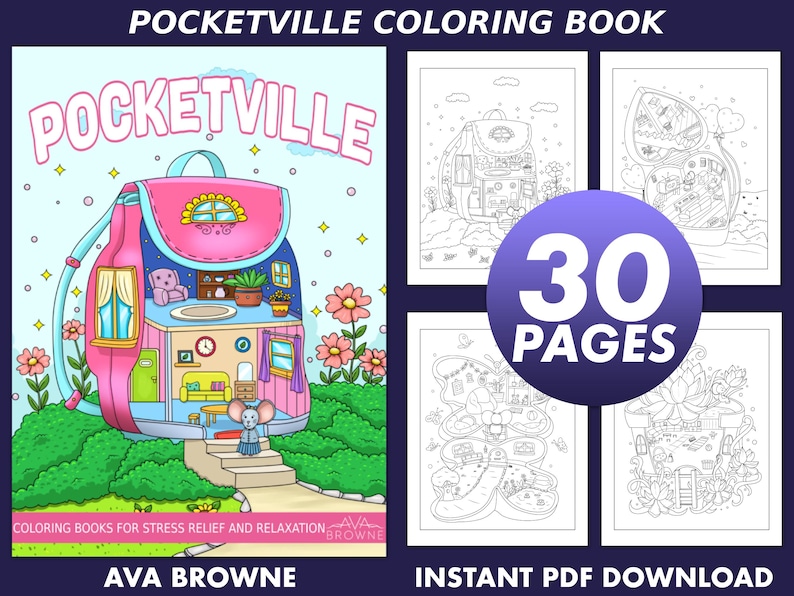 May include: A coloring book cover with a pink backpack house with a flower garden and the title "Pocketville Coloring Book" with 30 pages.  The book is for stress relief and relaxation.
