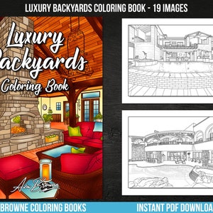 Peut inclure: Une couverture de livre de coloriage repr&eacute;sentant une illustration en noir et blanc d'une cour arri&egrave;re luxueuse avec une piscine et une chemin&eacute;e. Le texte de la couverture indique "Luxury Backyards Coloring Book - 19 Images".