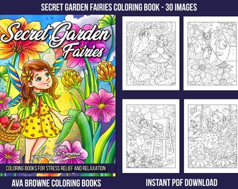 Könnte beinhalten: Ein Cover für ein Malbuch mit einer farbenfrohen Illustration einer Fee in einem Garten mit Blumen und einem Korb mit Äpfeln. Der Titel des Buches lautet "Secret Garden Fairies" und die Autorin ist Ava Browne. Das Buch enthält 30 Bilder und dient der Entspannung und Stressbewältigung.