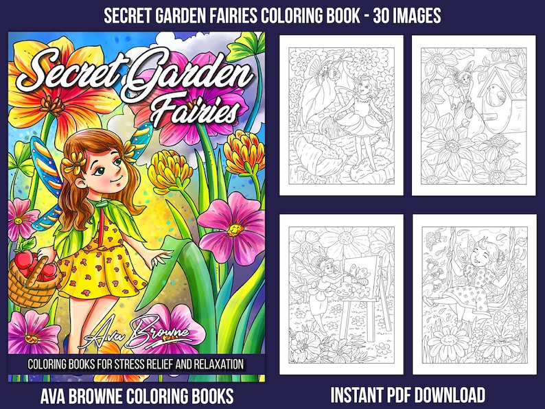 K&ouml;nnte beinhalten: Ein Cover f&uuml;r ein Malbuch mit einer farbenfrohen Illustration einer Fee in einem Garten mit Blumen und einem Korb mit &Auml;pfeln. Der Titel des Buches lautet "Secret Garden Fairies" und die Autorin ist Ava Browne. Das Buch enth&auml;lt 30 Bilder und dient der Entspannung und Stressbew&auml;ltigung.