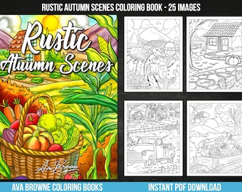 Ava Browne Coloring Books | Rustic Autumn Scenes Coloring Book, Fall Adult Coloring Book Gift For Women, Teens, And Girls. PDF DOWNLOAD