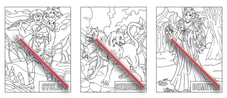May include: Black and white line art colouring pages featuring three mythical creatures: Cyclops, Cerberus, and Demeter. Each page has the creature's name at the bottom.