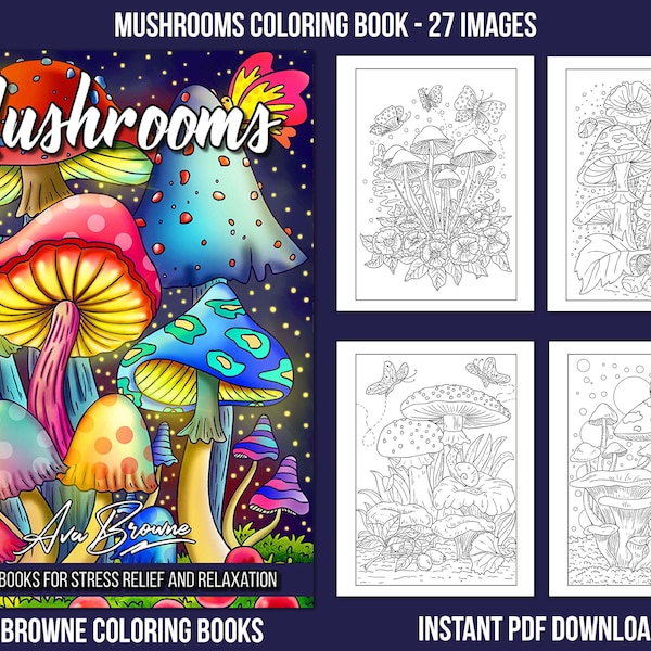 Ava Browne Coloring Books | Mushrooms Coloring Book, Adult Coloring Book Gift For Women, Teens, And Girls.