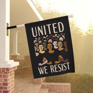 United We Resist Flag: Feminist Garden Decor