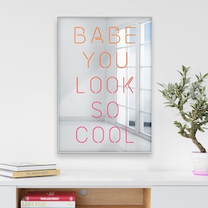 Babe You Look So Cool Wall Mirror Wall Art, Cool Wall Decor, Home Studio Wall Art, Dorm Cool Wall Art, Studio or Kid’s Room Cool Wall Decor