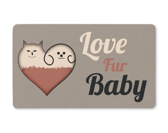 Love Fur Baby Welcome Mat, Pet Lover Doormat, Cat Dog Door Mat, Funny Pet Welcome Rug, Fur Mom Gift, Dog Lover Home Decor