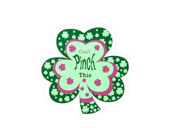 Cant Pinch This Shamrock Sticker, Funny St. Patricks Day Clover Decal for Laptop, Water Bottle, Irish Holiday Gift
