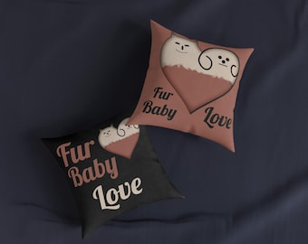 Cat Lover Pillow Cover, Fur Baby Love Pillow Case, Cute Cat Cushion Cover, Pet Lover Home Decor, Kawaii Cat Throw Pillow