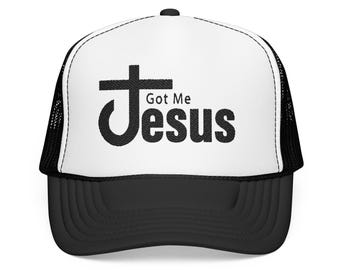 Got Me Jesus Trucker Hat Christian Hat Faith Cap Religious Hat Jesus Cap Christian Gift Snapback Hat Bible Faith Apparel