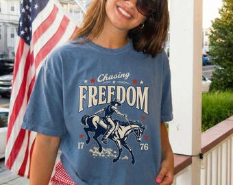 Chasin Freedom Shirt Patriotic Western Shirt Usa 250 Cowgirl Graphic Tee Vintage Rodeo Americana Cowboy Shirt Fourth of July Comfort Colors
