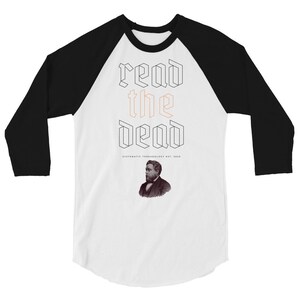 Read the Dead (Spurgeon) 3/4 Arm Raglan Shirt