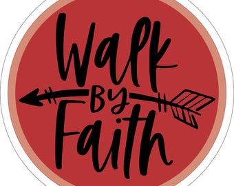 Walk by Faith  STL