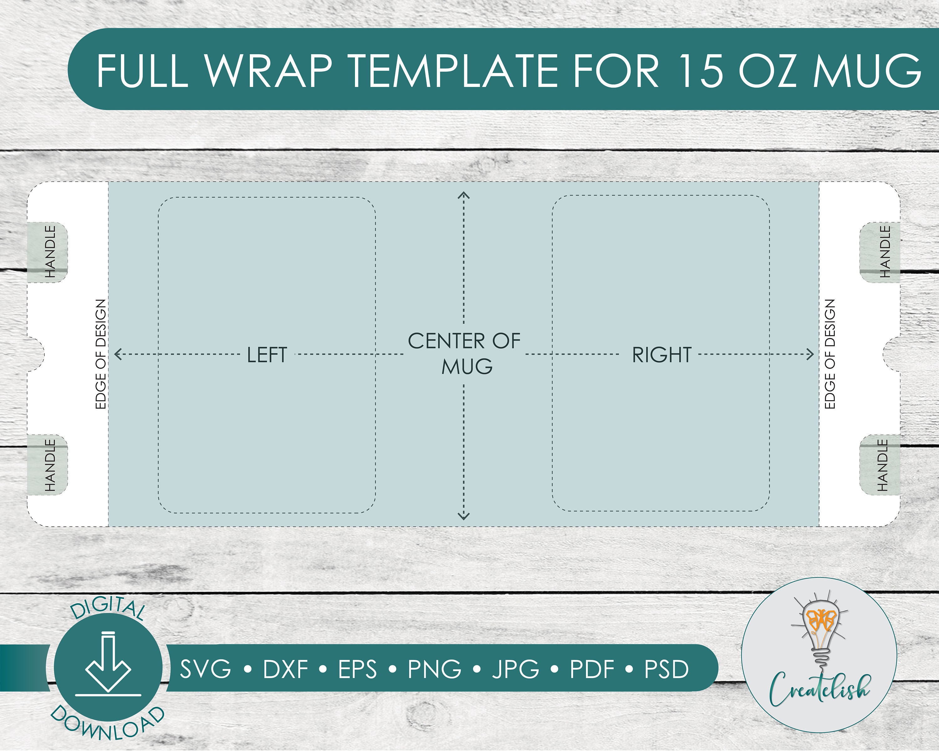 15oz Cricut Mug Template Digital Download 15oz Mug Full Wrap Template  8.75in by 4.25in Photoshop, Png, Jpeg, Svg, Dxf and PDF 