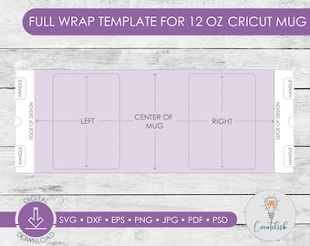 12oz Cricut Mug Template | Digital Download  |  12oz Mug Full wrap template 8.75in by 3.79in  |  Photoshop, png, jpeg, svg, dxf and PDF
