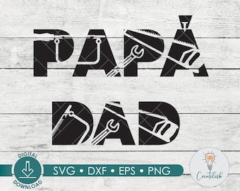 Dad Papa SVG |  Dad SVG, dxf , png, eps, | Digital Download | Father's day svg | Dad abstract SVG | English Spanish Dad svg