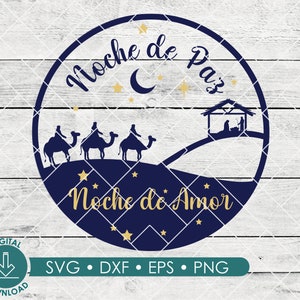 May include: A blue circle with the text "Noche de Paz" and "Noche de Amor" in gold lettering. The circle also features a crescent moon, stars, three wise men riding camels, and a manger scene.