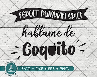 Puerto Rico Coquito SVG |  Hispanic SVG, dxf , png, eps, | Digital Download| For Hispanic T-shirt | Coquito svg  |  Latino Puerto Rico SVG