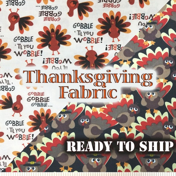 Super Thanksgiving Turkey Fabric Mix,  Gobble Til You Wobble, Packed Turkeys  - By The Yard, FQ - Harvest Decorating Projects, Pillow Fabric