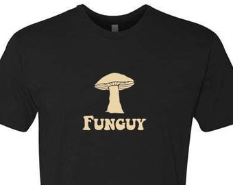 T-shirt Funguy drôle