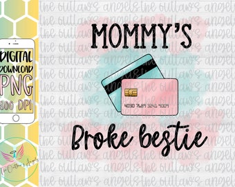Download Mommy 039 S Broke Best Friend Svg 195 Popular Svg File