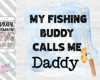 Download Buddy Calls Me Daddy Etsy